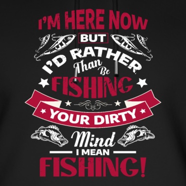 Angeln Hoodie - Angeln Ich Bin Hier Zum Angeln