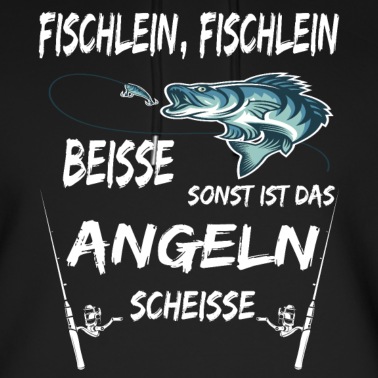 Angeln Hoodie - Fischlein beisse angeln lustiges funny geschenk