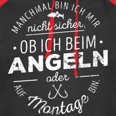 Angeln Hoodie - Angeln oder Montage