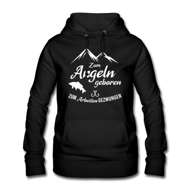 Angeln Hoodie - Zum Angeln geboren zum Arbeiten gezwungen