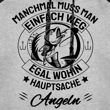 Angeln Hoodie - Manchmal muss man einfach weg - Angeln - black