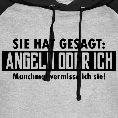 Angeln Hoodie - angeln oder ich