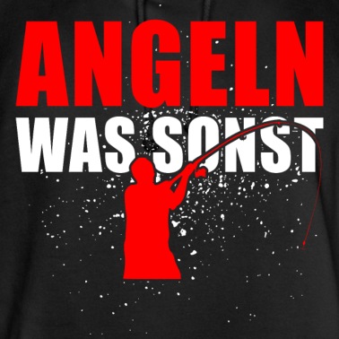 Angeln Hoodie - Angeln was sonst