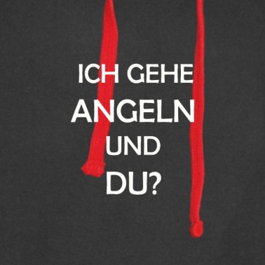 Angeln Hoodie - angeln angler fischen ich gehe angeln und du?