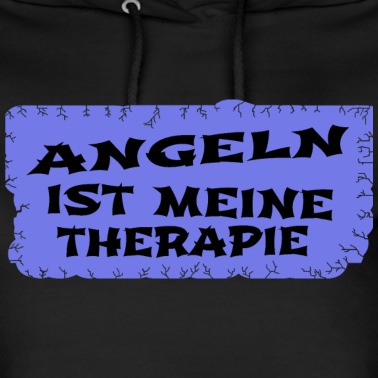 Angeln Hoodie - Angeln ist meine Therapie