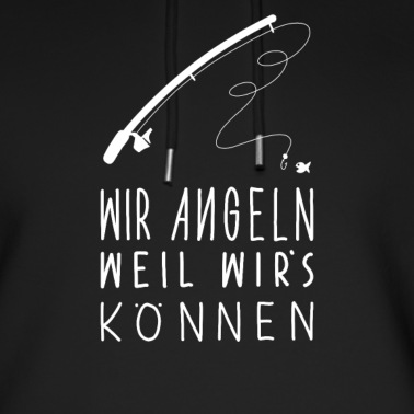 Angeln Hoodie - Angeln Das Können Wir