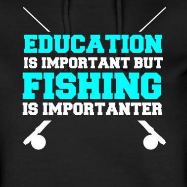 Angeln Hoodie - Angeln ist wichtig