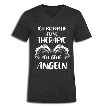 Angeln T-Shirt - Ich brauche keine Therapie, ich geh angeln