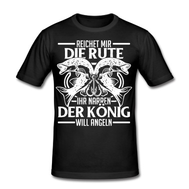Angeln T-Shirt - Reicht mir die Rute Angeln Angler Fischen Fisch