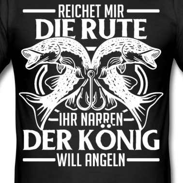 Angeln T-Shirt - Reicht mir die Rute Angeln Angler Fischen Fisch