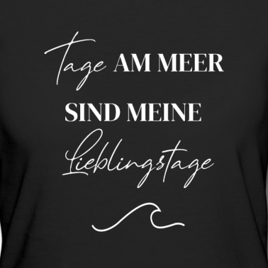 Angeln T-Shirt - Tage am Meer sind meine Lieblingstage