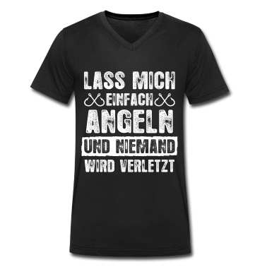 Angeln T-Shirt - Lass mich einfach angeln und niemand wird verletzt
