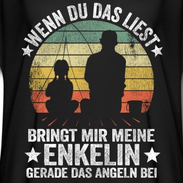 Angeln T-Shirt - Lustiges Angler Geschenk Vatertag Enkelin Opa