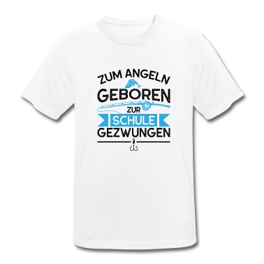 Angeln T-Shirt - Zum angeln geboren schule Geschenk Angelausflug