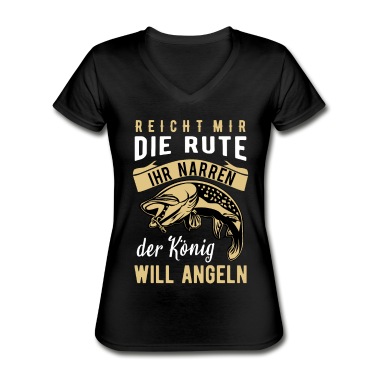 Angeln T-Shirt - Angeln Angler Spruch Reicht mir die Rute