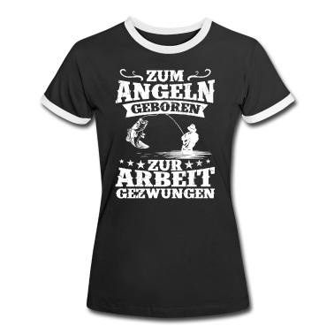 Angeln T-Shirt - Zum angeln geboren zur Schule gezwungen Angler