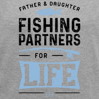 Angeln T-Shirt - Father And Daughter Fishing Partners For Life