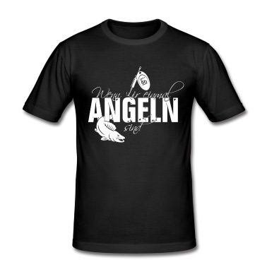 Angeln T-Shirt - Wenn wir einmal angeln sind
