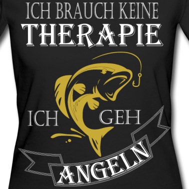 Angeln T-Shirt - Angler shirt Ich brauch keine Therapie
