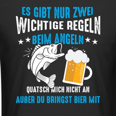 Angeln T-Shirt - Es gibt nur zwei wichtige Regeln beim Angeln