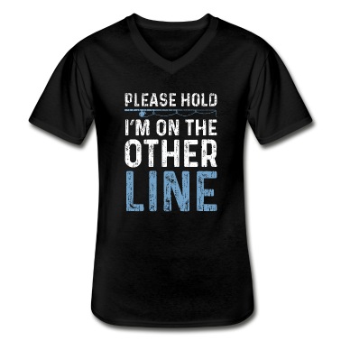 Angeln T-Shirt - Please Hold I'm On The Other Line - Angeln