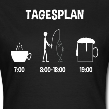 Angeln T-Shirt - Tagesplan Angeln Fischen Geschenk Angler Köder