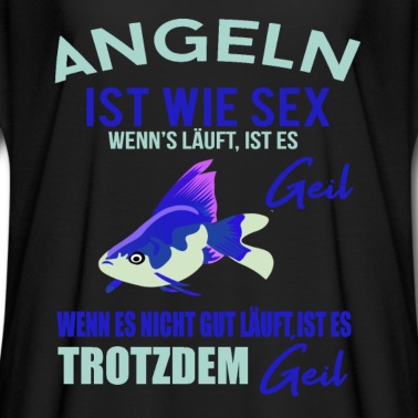 Angeln T-Shirt - Angler Shirt Angeln ist wie sex • Angler Geschenk