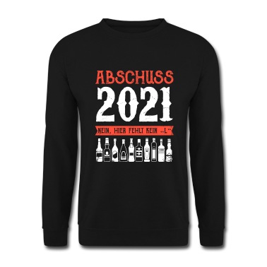 Abschlussfeier Pullover - Schulabschluss Abschluss 2021 Shirt Geschenk