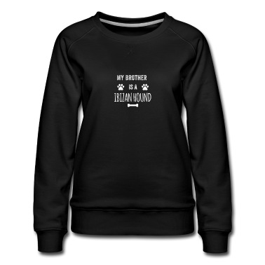 Abschlussfeier Pullover - Mein Bruder ist ein ibizenkischer Hund