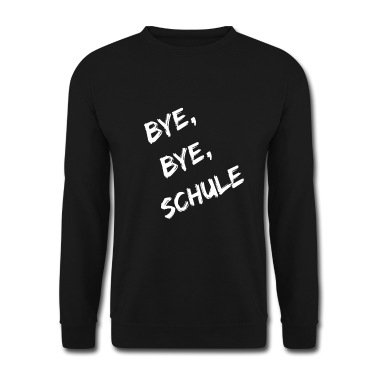 Abschlussfeier Pullover - Bye, bye, Schule Geschenk Abschlussfeier Schule
