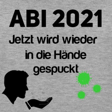 Abschlussfeier Pullover - Abi 2021 Abschluss 2021 Abitur Corona Virus