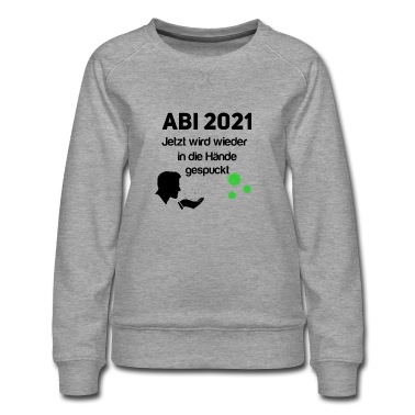 Abschlussfeier Pullover - Abi 2021 Abschluss 2021 Abitur Corona Virus