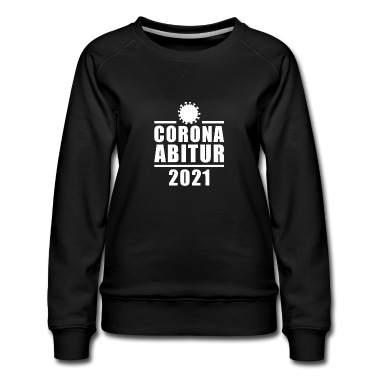 Abschlussfeier Pullover - Corona Abitur Geschenk Abschluss Schule Bachelor