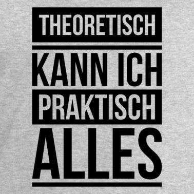 Abschlussfeier Pullover - Theoretisch praktisch Schule Geschenk Abschluss