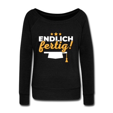 Abschlussfeier Pullover - Endlich fertig Schule Geschenk Abschluss