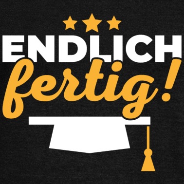 Abschlussfeier Pullover - Endlich fertig Schule Geschenk Abschluss