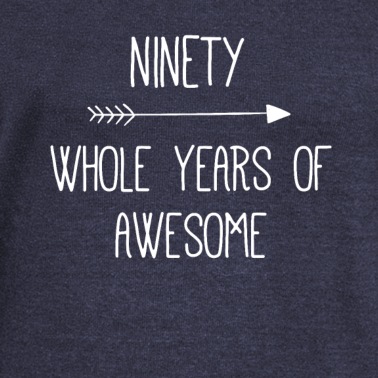 Abschlussfeier Pullover - Geburtstag 90 Ganze Jahre von Awesome