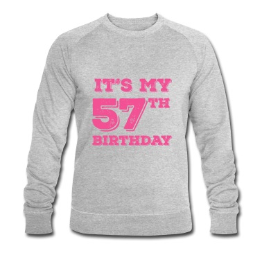 Abschlussfeier Pullover - Es ist mein 57. Geburtstag