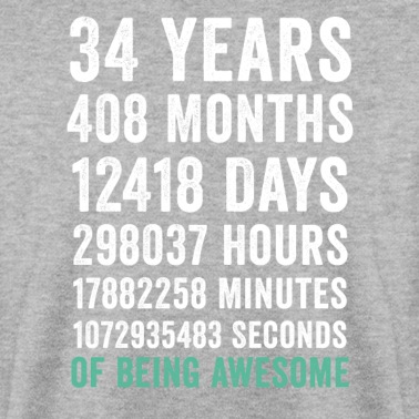 Abschlussfeier Pullover - Geburtstagsgeschenk T-Shirt 34 Jahre alt Ist großartig
