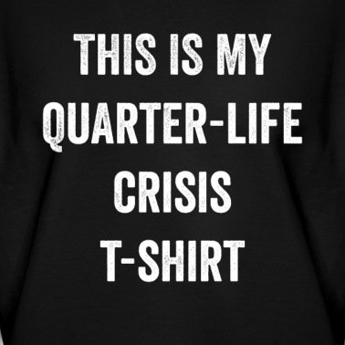 Abschlussfeier Pullover - Dies ist mein Quarter Life Crisis T-Shirt