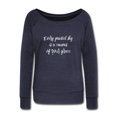 Abschlussfeier Pullover - Jeder gemalte Himmel ist eine Leinwand Deiner Gnade