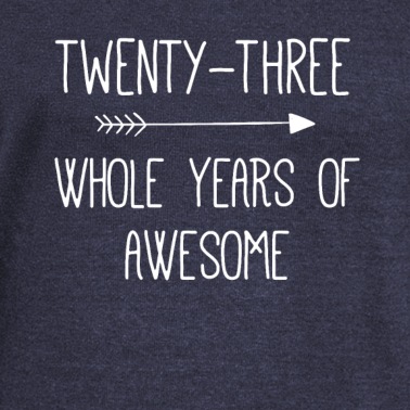 Abschlussfeier Pullover - Geburtstag 23 Ganze Jahre von Awesome