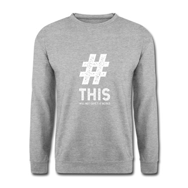 Abschlussfeier Pullover - Dies wird die Welt nicht retten