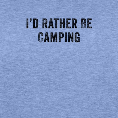 Abschlussfeier Pullover - Ich würde lieber lustig campen