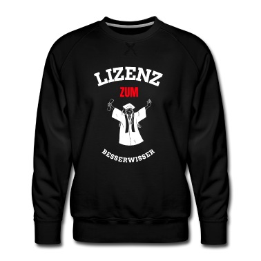Abschlussfeier Pullover - Lizenz zum Besserwisser Abschluss Bachelor Master