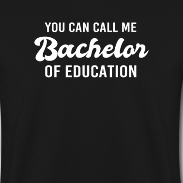 Abschlussfeier Pullover - You Can Call Me Bachelor of Education - Vintage