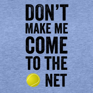 Abschlussfeier Pullover - Lass mich nicht zum Tennisnetz kommen