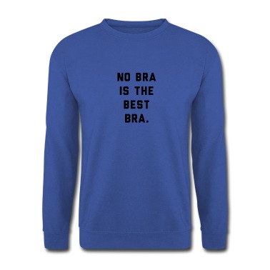 Abschlussfeier Pullover - Kein BH ist der beste BH