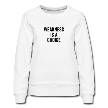 Abschlussfeier Pullover - Schwäche ist eine Entscheidung