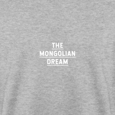 Abschlussfeier Pullover - Der mongolische Traum